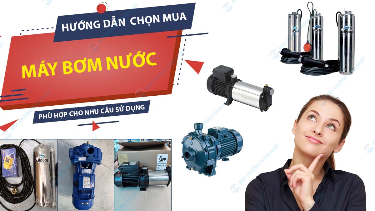 huong-dan-mua-may-bom-nuoc-phu-hop-voi-nhu-cau-su-dung