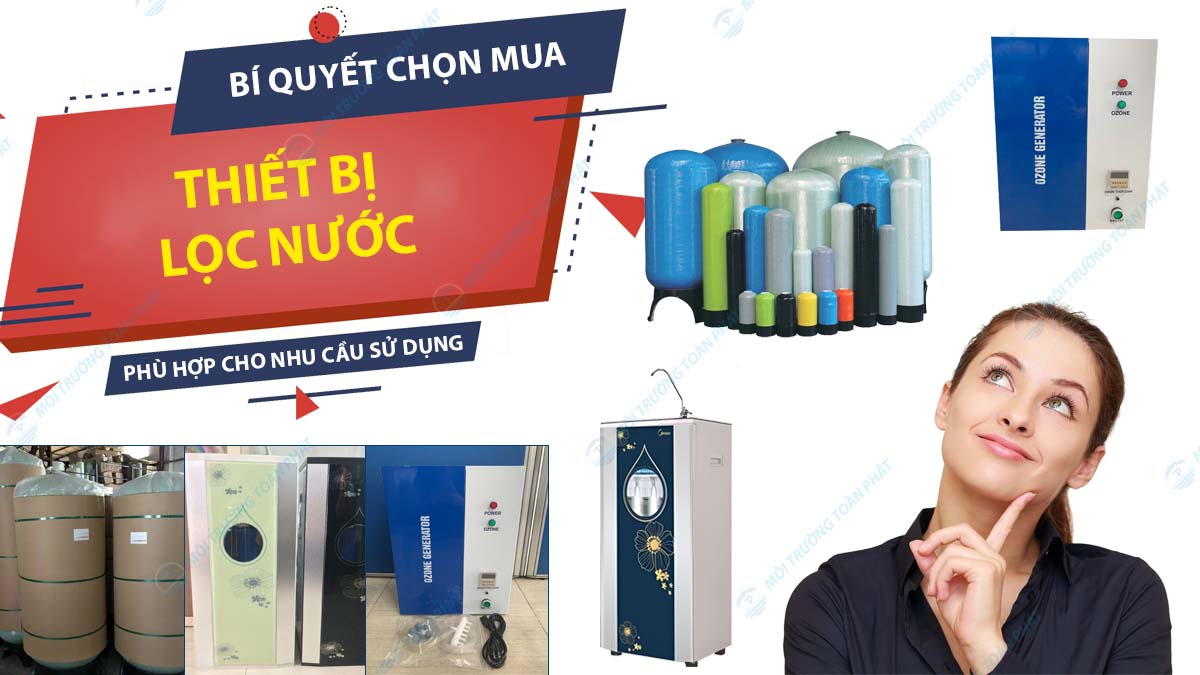 huong-dan-mua-thiet-bi-loc-nuoc-phu-hop-voi-nhu-cau-su-dung