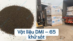 Vật liệu DMI - 65 khử sắt (phèn)