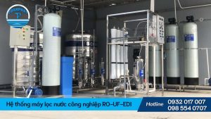 Hệ thống máy lọc nước công nghiệp RO-UF-EDI