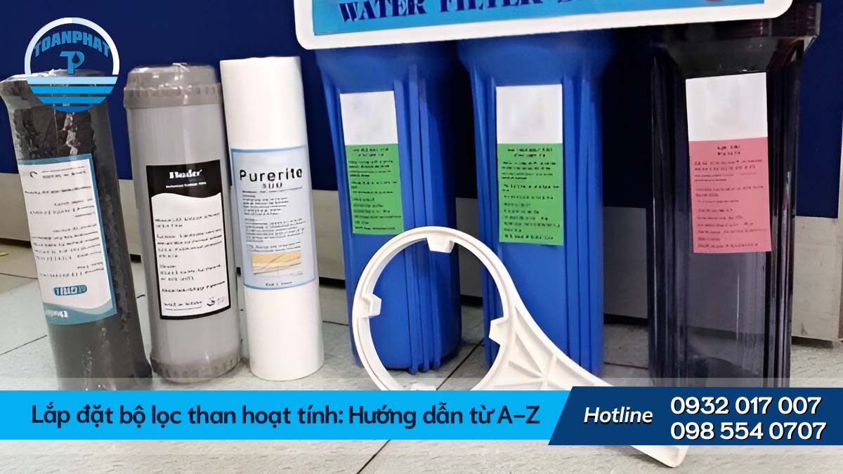 Lắp đặt bộ lọc than hoạt tính