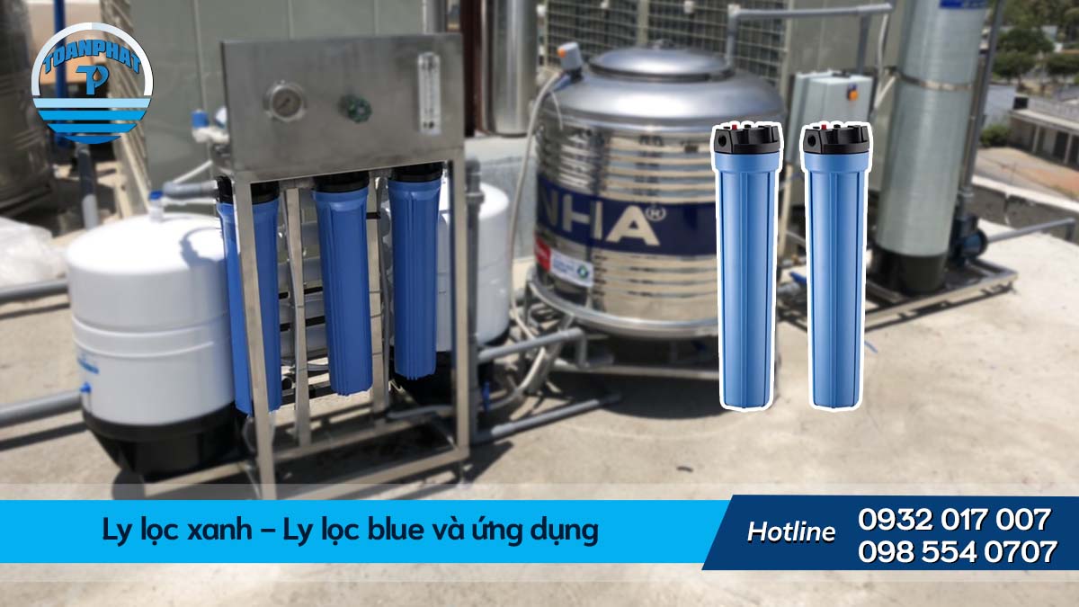 Ly lọc xanh - Ly lọc blue và ứng dụng