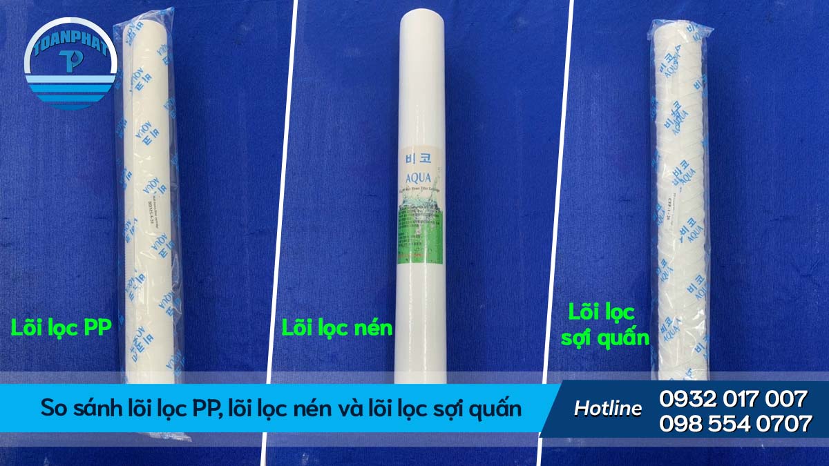 So sánh lõi lọc PP, lõi lọc nén và lõi lọc sợi quấn