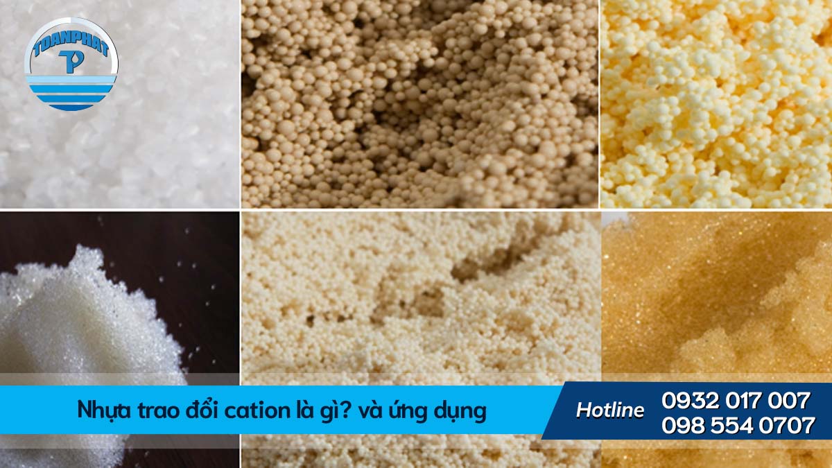 Nhựa trao đổi cation là gì và ứng dụng