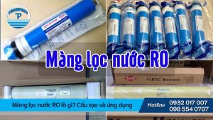 Màng lọc nước RO là gì? Cấu tạo và ứng dụng