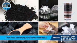 Tác dụng của than hoạt tính trong xử lý nước và khử mùi